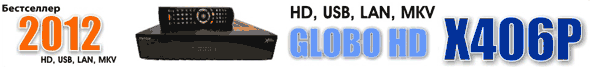   GLOBO HD X406p -   